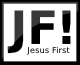 Jesus First!